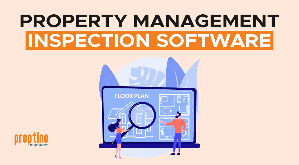 Property Management Inspection Software