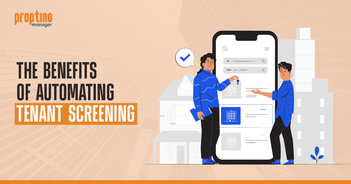 The Benefits of Automating Tenant Screening for Landlords